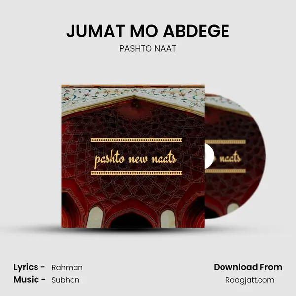 JUMAT MO ABDEGE - PASHTO NAAT album cover 