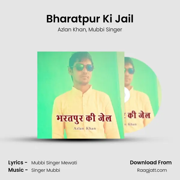 Bharatpur Ki Jail - Azlan Khan album cover 