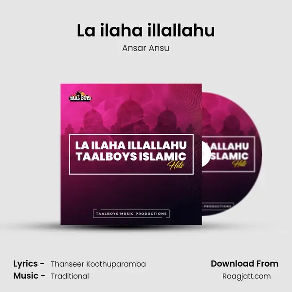 La ilaha illallahu - Ansar Ansu album cover 