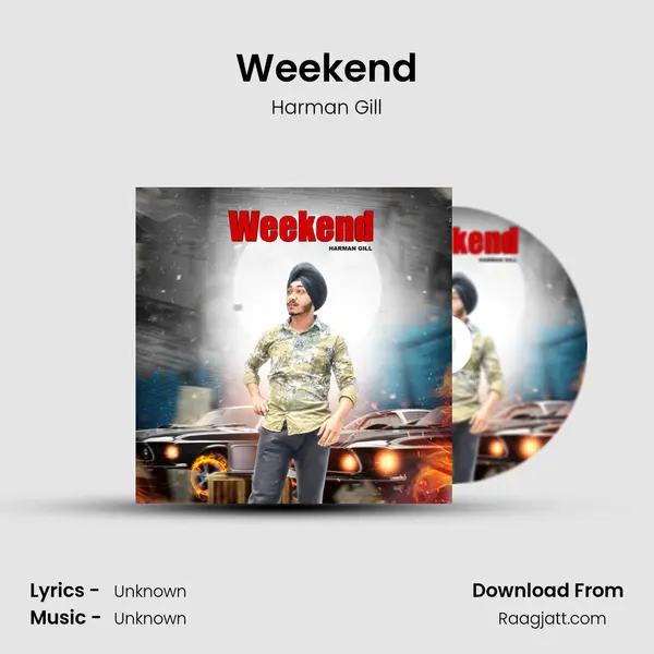 Weekend - Harman Gill album cover 