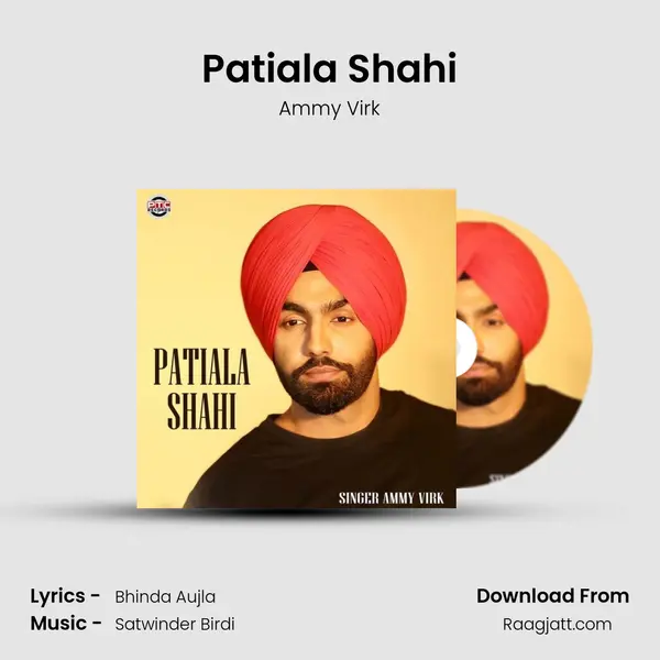 Patiala Shahi - Ammy Virk album cover 