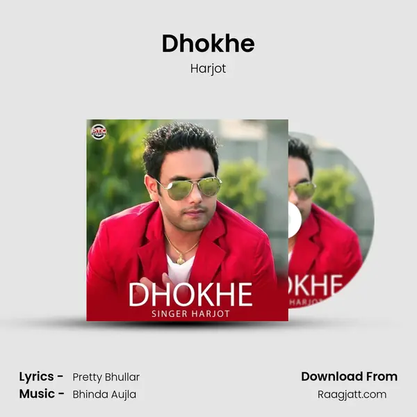 Dhokhe mp3 song