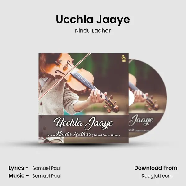 Ucchla Jaaye - Nindu Ladhar album cover 