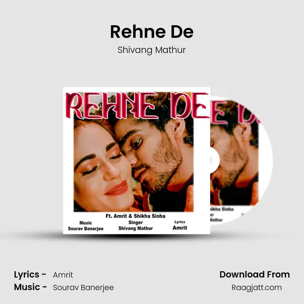 Rehne De - Shivang Mathur album cover 