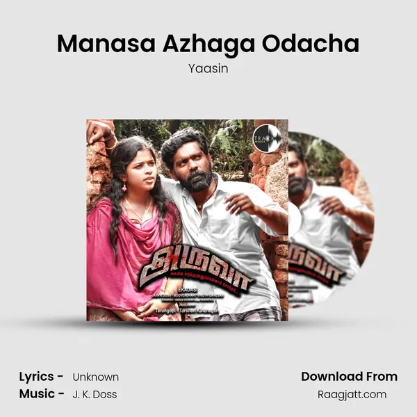 Manasa Azhaga Odacha - Yaasin mp3 song