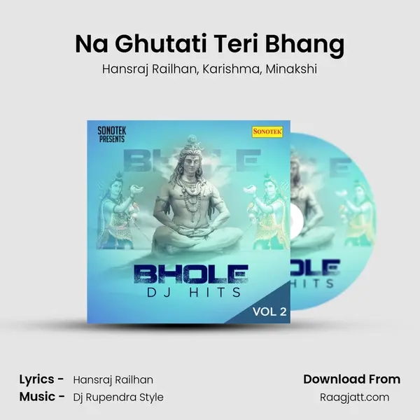 Na Ghutati Teri Bhang - Hansraj Railhan album cover 