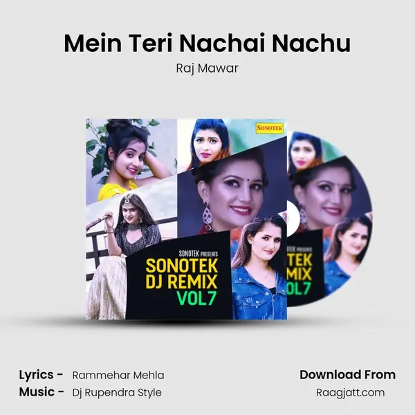 Mein Teri Nachai Nachu - Raj Mawar album cover 