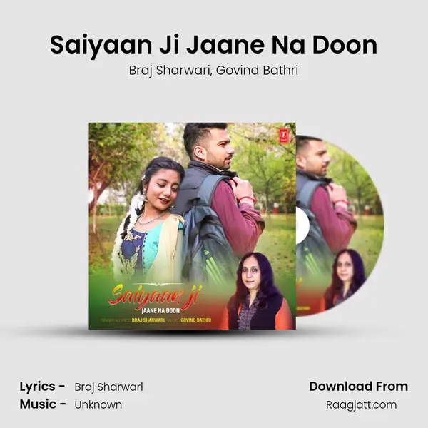 Saiyaan Ji Jaane Na Doon - Braj Sharwari album cover 