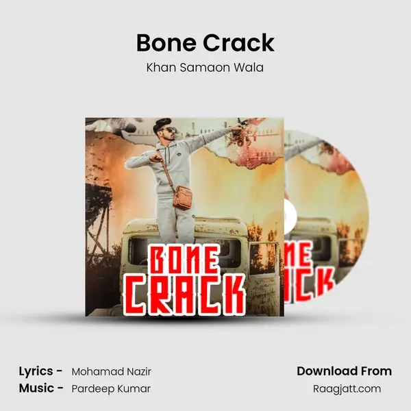 Bone Crack mp3 song