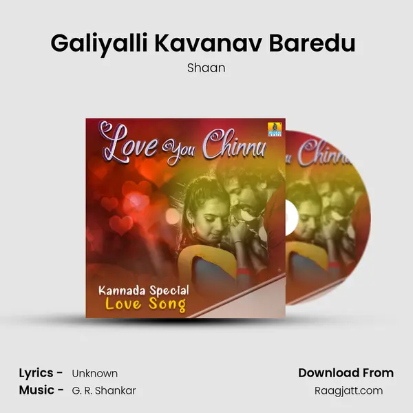 Galiyalli Kavanav Baredu (From 