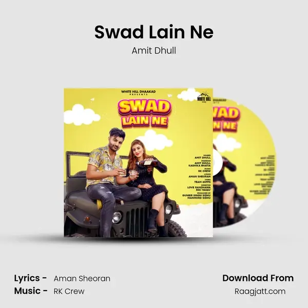 Swad Lain Ne - Amit Dhull album cover 