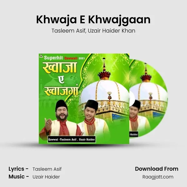 Khwaja E Khwajgaan mp3 song