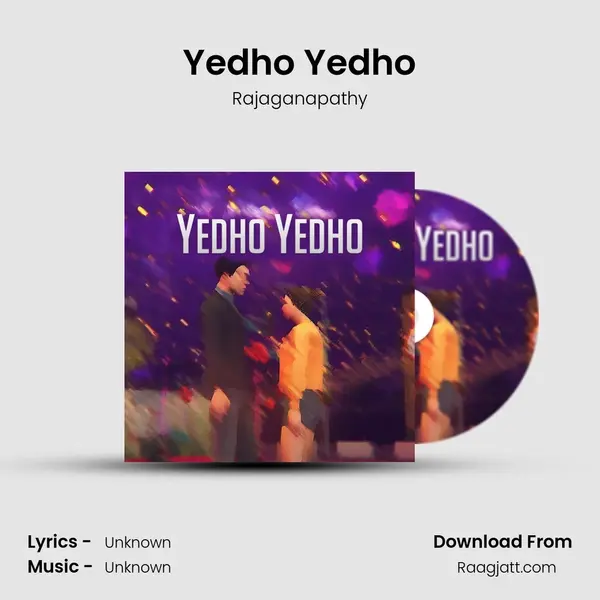 Yedho Yedho - Rajaganapathy album cover 