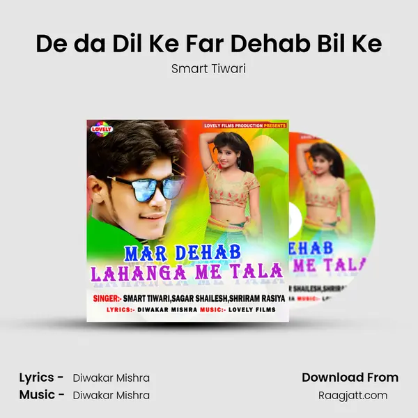 De da Dil Ke Far Dehab Bil Ke mp3 song