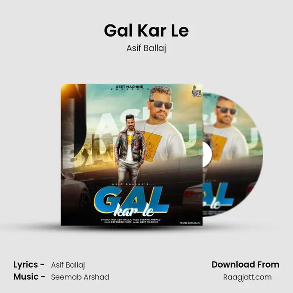 Gal Kar Le mp3 song