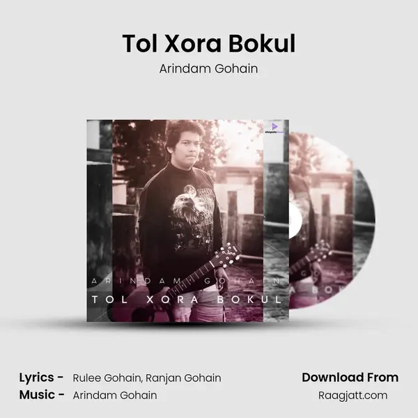 Tol Xora Bokul mp3 song