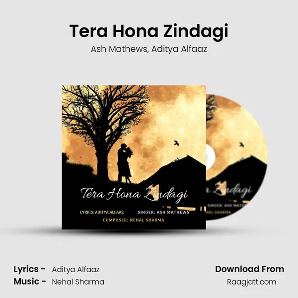 Tera Hona Zindagi - Ash Mathews album cover 