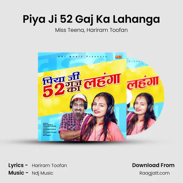 Piya Ji 52 Gaj Ka Lahanga mp3 song