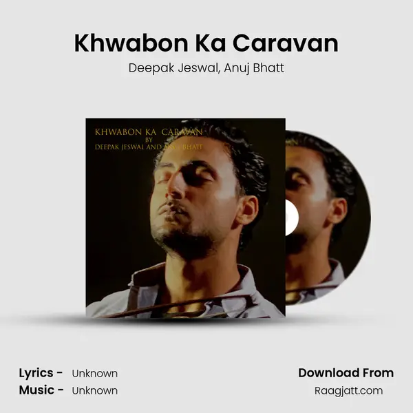 Khwabon Ka Caravan mp3 song