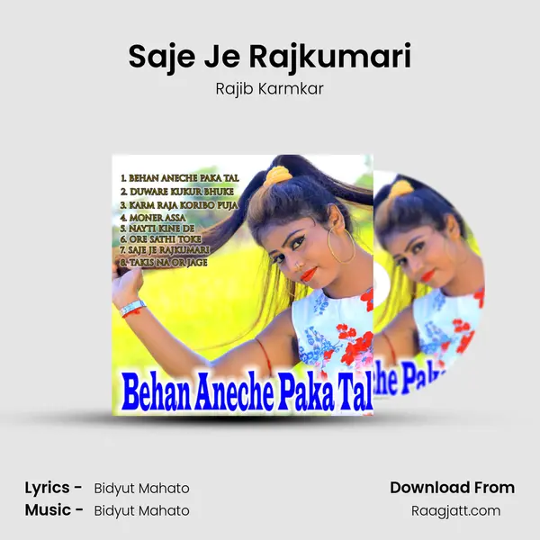 Saje Je Rajkumari - Rajib Karmkar album cover 