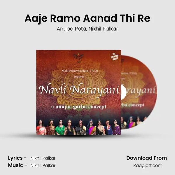 Aaje Ramo Aanad Thi Re mp3 song