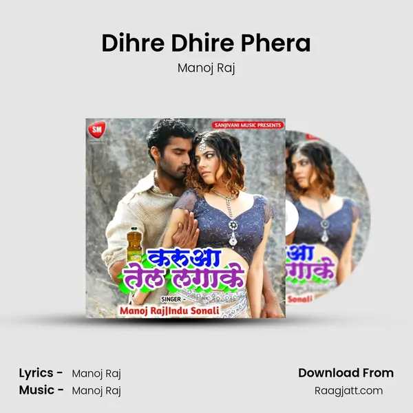 Dihre Dhire Phera - Manoj Raj album cover 