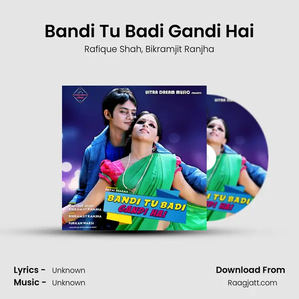 Bandi Tu Badi Gandi Hai mp3 song