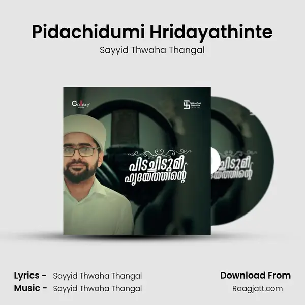 Pidachidumi Hridayathinte - Sayyid Thwaha Thangal album cover 