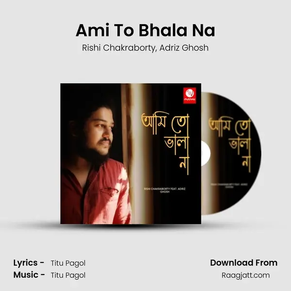 Ami To Bhala Na mp3 song