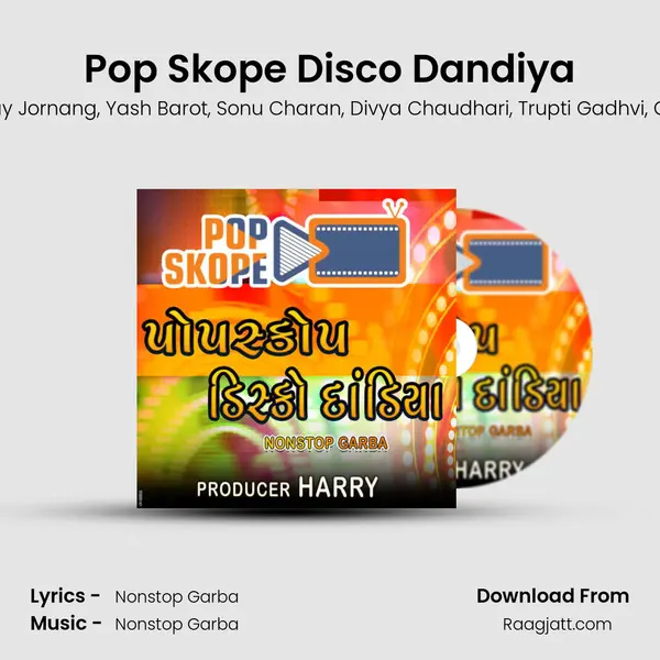 Pop Skope Disco Dandiya mp3 song