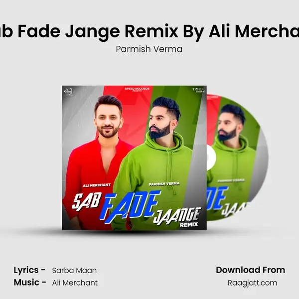 Sab Fade Jange Remix By Ali Merchant mp3 song