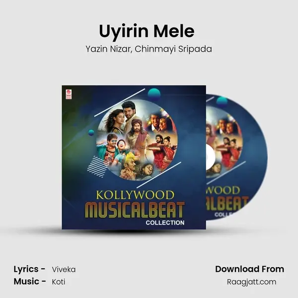 Uyirin Mele (From Yaagam) mp3 song