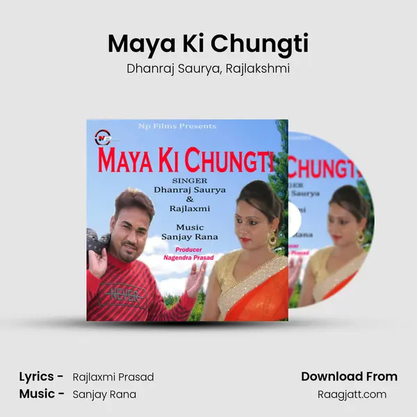 Maya Ki Chungti mp3 song