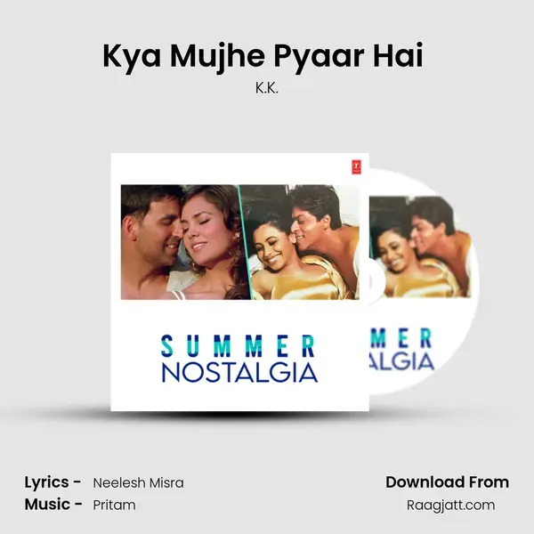 Kya Mujhe Pyaar Hai (From Woh Lamhe) mp3 song