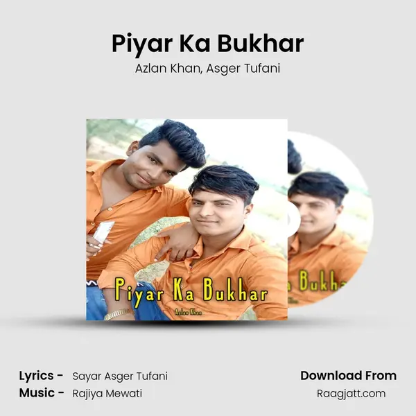 Piyar Ka Bukhar - Azlan Khan album cover 