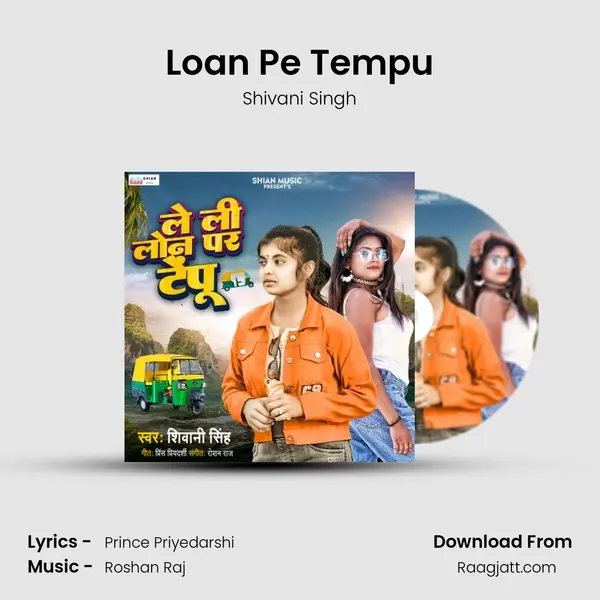 Loan Pe Tempu - Shivani Singh album cover 