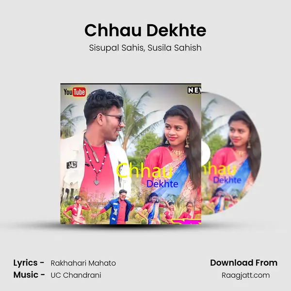 Chhau Dekhte mp3 song