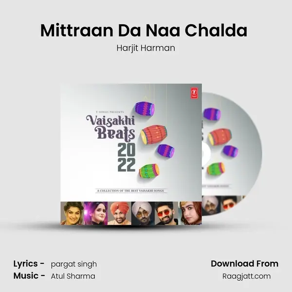 Mittraan Da Naa Chalda (From 