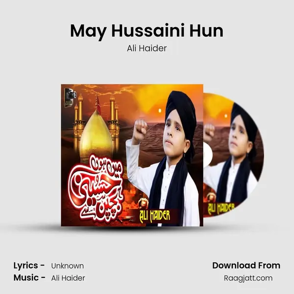 May Hussaini Hun - Ali Haider album cover 