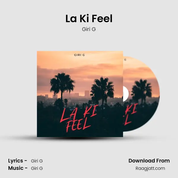 La Ki Feel mp3 song