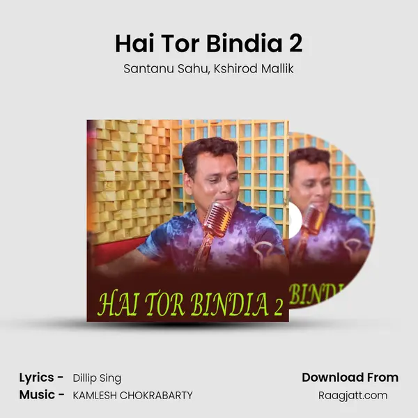 Hai Tor Bindia 2 - Santanu Sahu album cover 