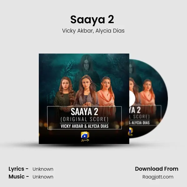 Saaya 2 (Original Score) - Vicky Akbar album cover 