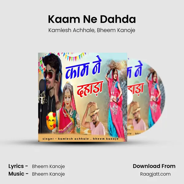 Kaam Ne Dahda mp3 song