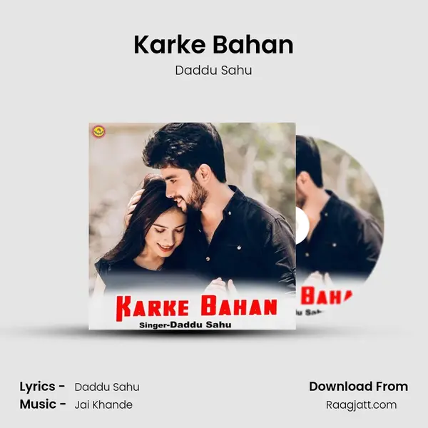 Karke Bahan - Daddu Sahu album cover 