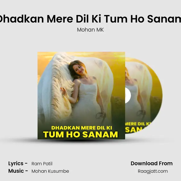 Dhadkan Mere Dil Ki Tum Ho Sanam mp3 song