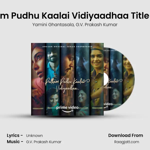 Putham Pudhu Kaalai Vidiyaadhaa Title Track - Yamini Ghantasala album cover 