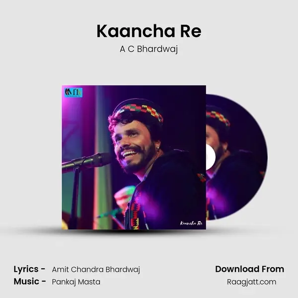 Kaancha Re - A C Bhardwaj album cover 