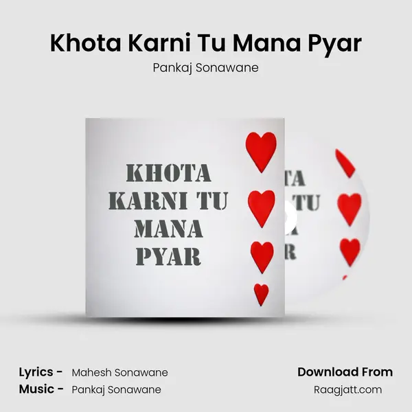 Khota Karni Tu Mana Pyar mp3 song