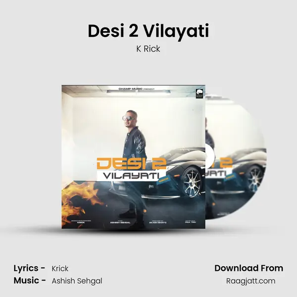 Desi 2 Vilayati - K Rick album cover 