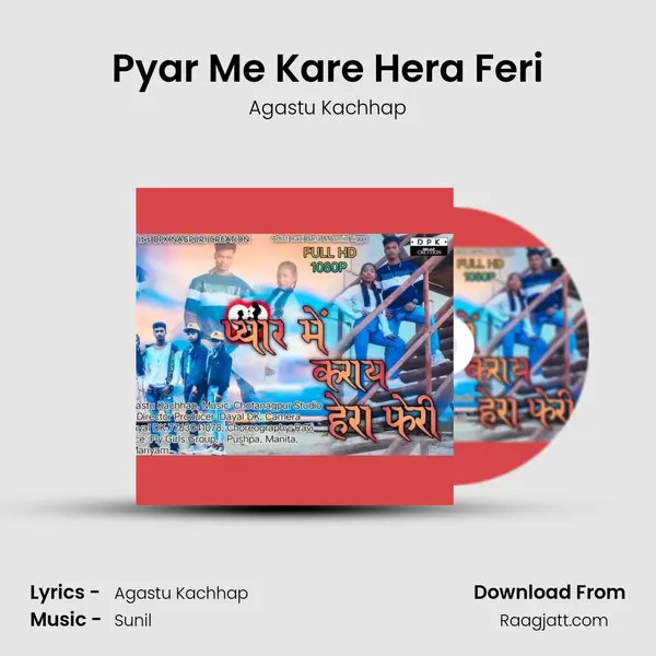 Pyar Me Kare Hera Feri - Agastu Kachhap album cover 